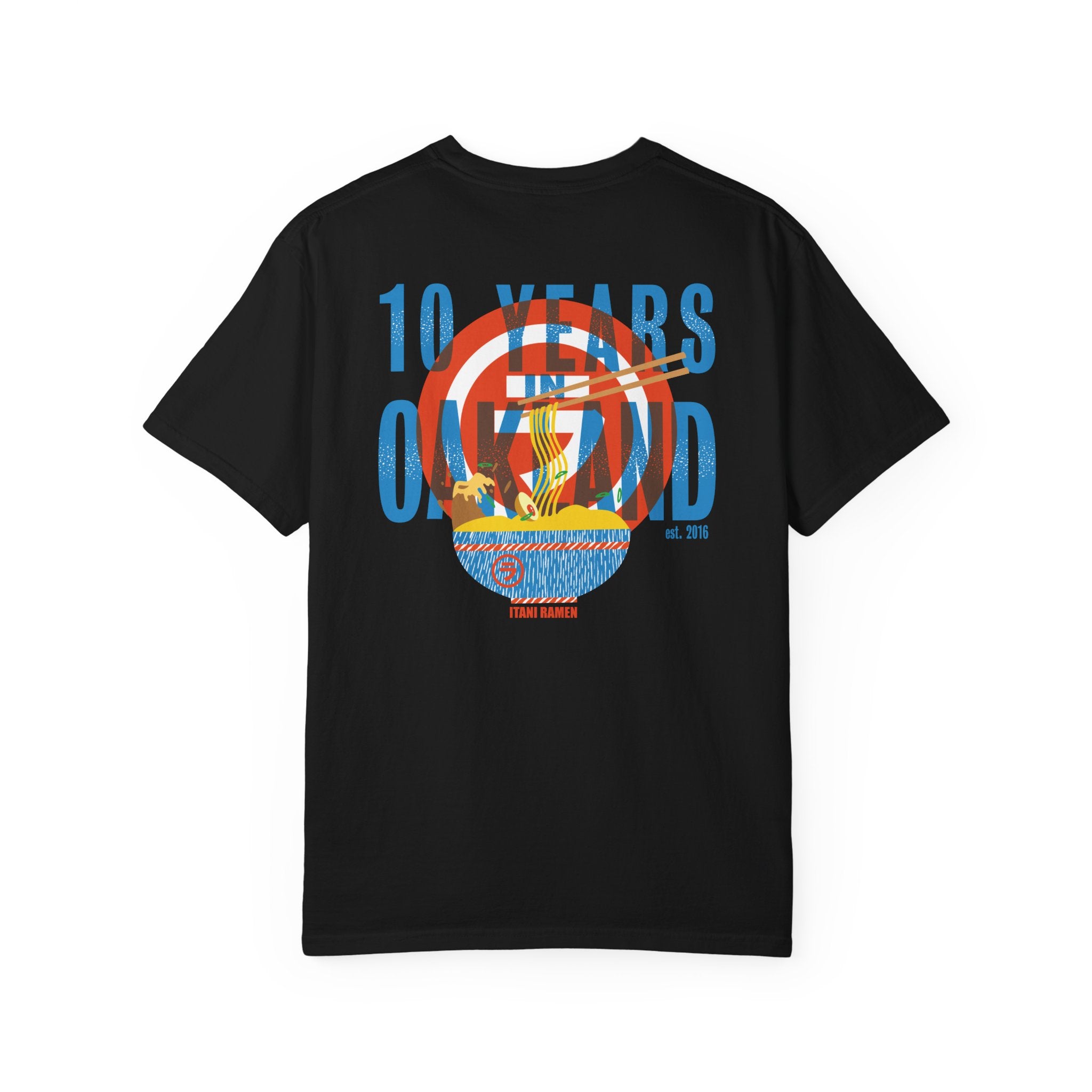 10 Years In Oakland Itani Ramen T-shirt