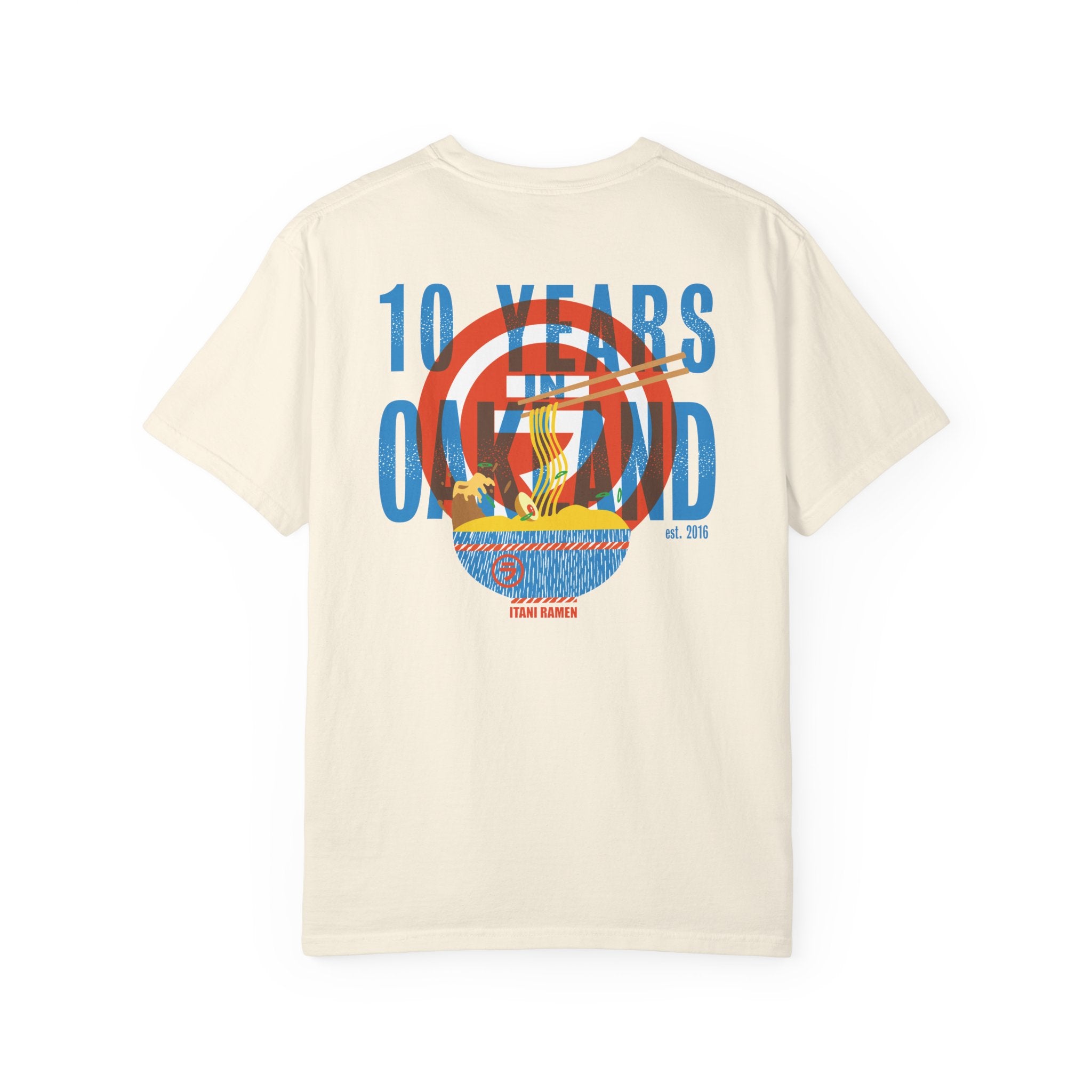 10 Years In Oakland Itani Ramen T-shirt